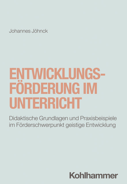 Entwicklungsförderung im Unterricht, Johannes Jöhnck