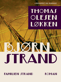 Bjørn Strand, Thomas Olesen Løkken