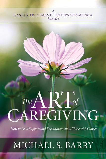 The Art of Caregiving, Michael Barry