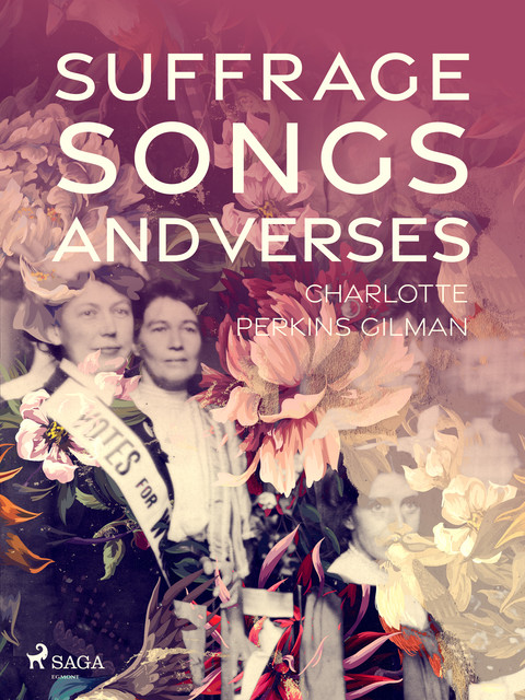 Suffrage Songs and Verses, Charlotte Perkins Gilman