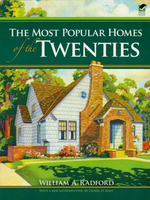 Most Popular Homes of the Twenties, William A.Radford