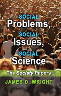 Social Problems, Social Issues, Social Science, James Wright