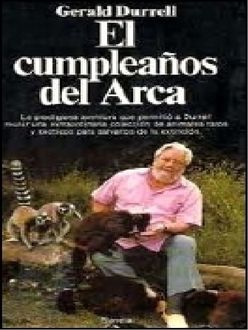 El Cumpleaños Del Arca, Gerald Durrell