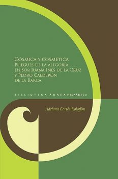Cósmica y cosmética, Adriana Cortés Koloffon