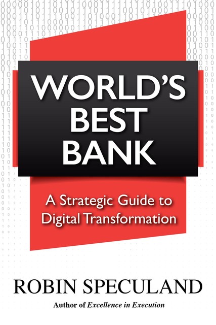World's Best Bank, Robin Speculand