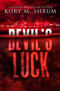 Devil’s Luck, Kory M. Shrum