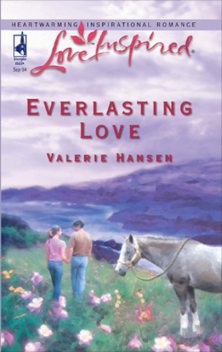 Everlasting Love, Valerie Hansen