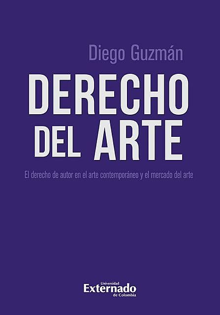 Derecho del arte, Diego Fernando Guzmán Delgado