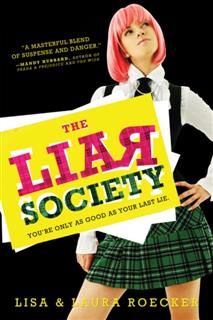 Liar Society, Laura Roecker