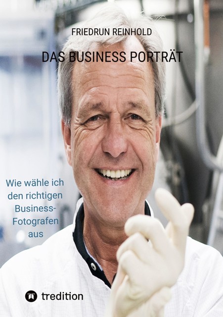 Das Business Porträt, Friedrun Reinhold