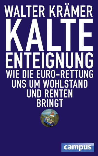 Kalte Enteignung, Walter Krämer