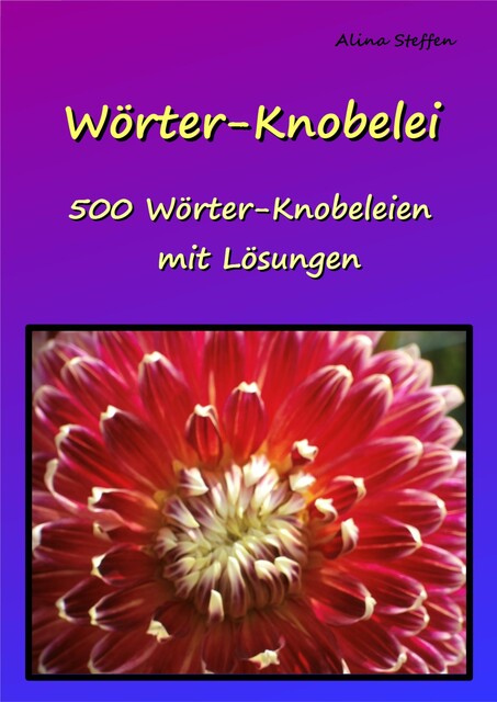 Wörter-Knobelei, Alina Steffen