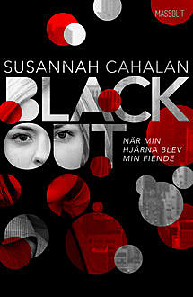 Blackout, Susannah Cahalan