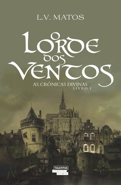 O Lorde dos ventos: As crônicas divinas – livro I, L.V. Matos