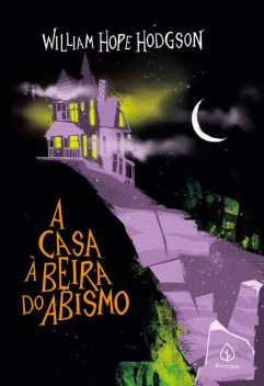 A casa à beira do abismo, William Hodgson