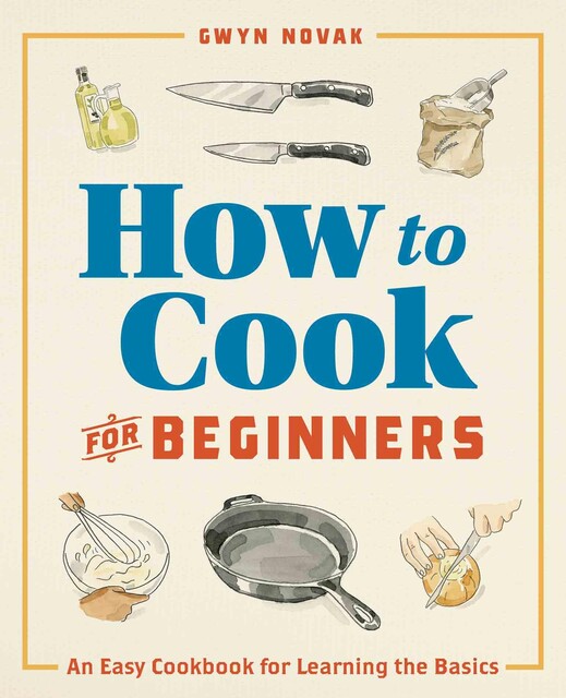 How to Cook for Beginners, Gwyn Novak