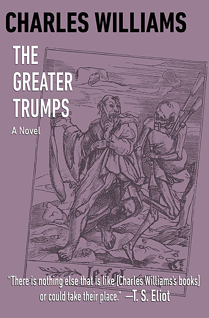The Greater Trumps, Charles Williams