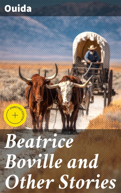 Beatrice Boville and Other Stories, Ouida