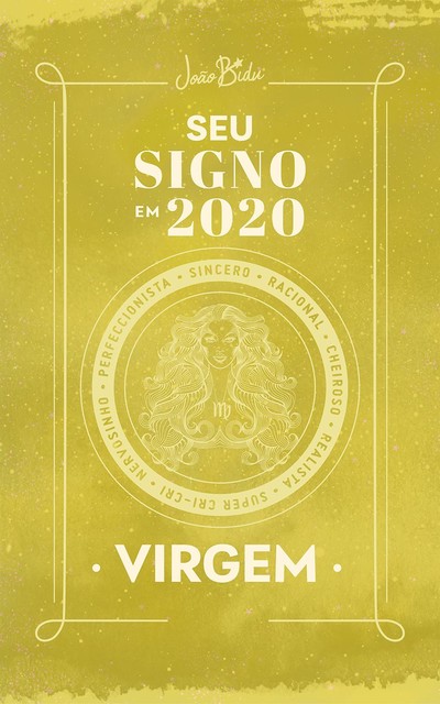 Seu signo em 2020: Virgem, João Bidu