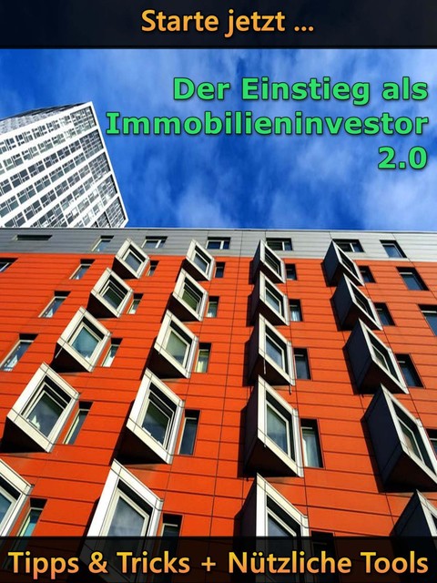 Immobilien – Der Einstieg als Immobilieninvestor 2.0, Stefan Hoffmann