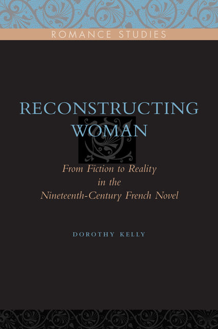 Reconstructing Woman, Dorothy Kelly