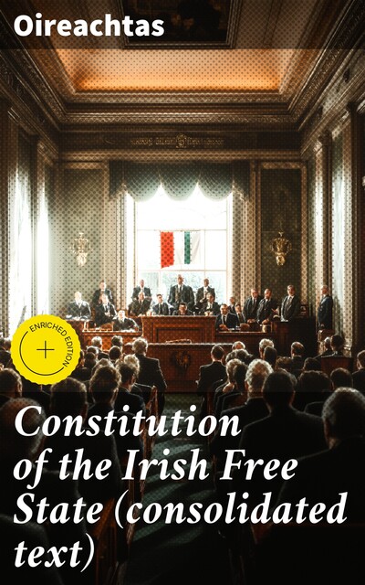 Constitution of the Irish Free State (consolidated text), Oireachtas