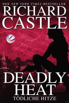 Castle 5: Deadly Heat – Tödliche Hitze, Richard Castle