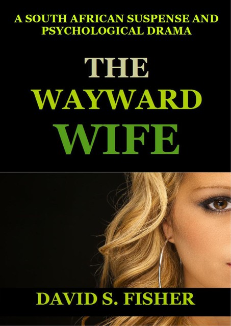 The Wayward Wife, David Fisher