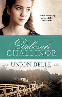 Union Belle, Deborah Challinor