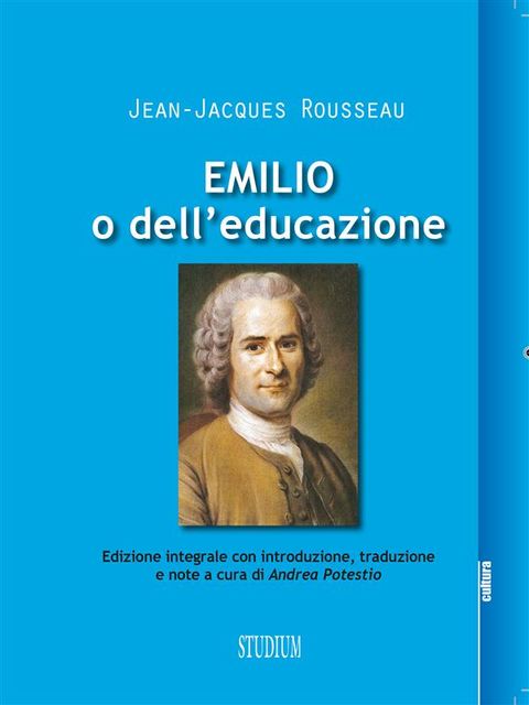 Emilio o dell'educazione, Jean-Jacques Rousseau