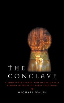 The Conclave, Michael Walsh