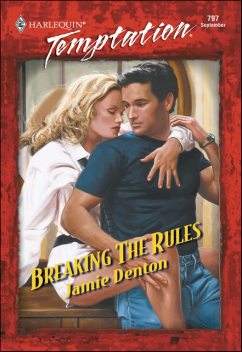 Breaking The Rules, Jamie Ann Denton