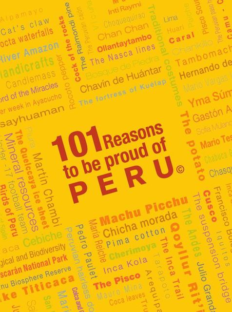 101 Reasons To Be Proud Of Peru, Carsten Korch