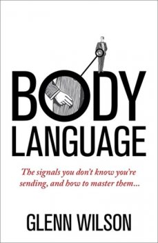 Introducing Body Language, Glenn Wilson