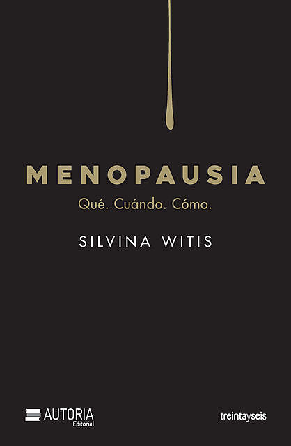 Menopausia, Silvina Witis