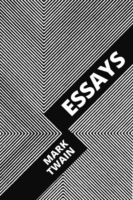 Essays, Mark Twain