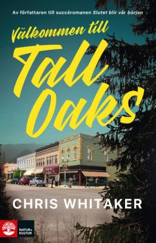 Välkommen till Tall Oaks, Chris Whitaker