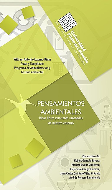 Pensamientos ambientales, William Antonio Lozano-Rivas