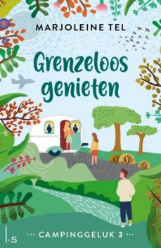 Grenzeloos genieten, Marjoleine Tel