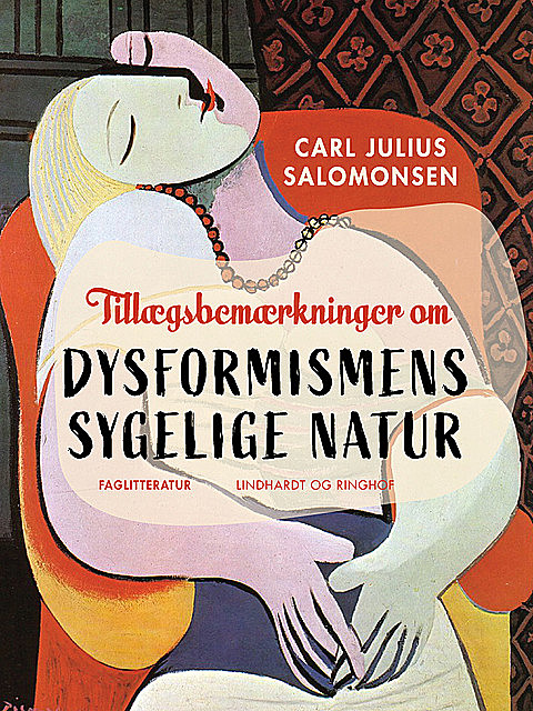 Tillægsbemærkninger om dysformismens sygelige natur, Carl Julius Salomonsen