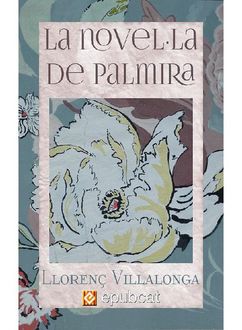 La Novel·La De Palmira, Llorenç Villalonga