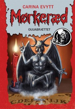 Mørkeræd #4: Ouijabrættet, Carina Evytt