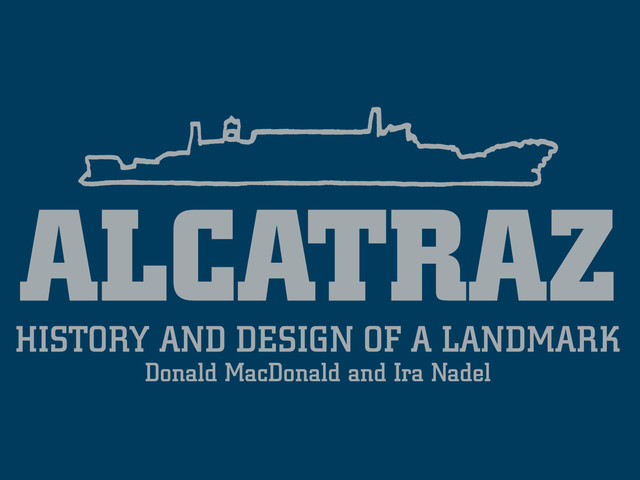 Alcatraz, Donald MacDonald, Ira Nadel