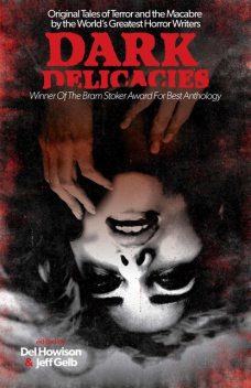 Dark Delicacies, Jeff Gelb, Del Howison