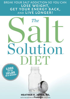 The Salt Solution Diet, The Prevention, Heather Jones