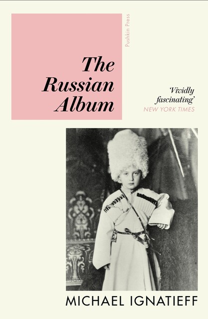 Russian Album, Michael Ignatieff