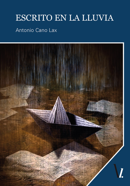 Escrito en la lluvia, Antonio Cano Lax