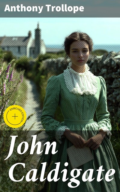 John Caldigate, Anthony Trollope