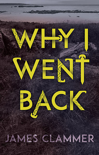 Why I Went Back, James Clammer