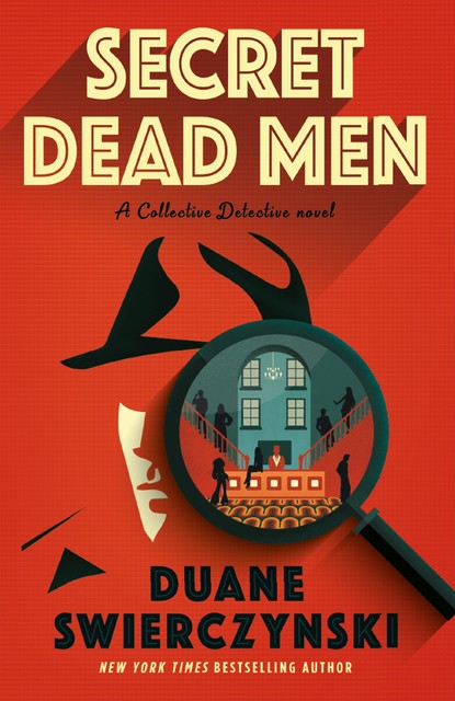 Secret Dead Men, Duane Swierczynski